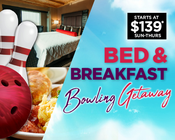 Bed and Breakfast Bowling Package