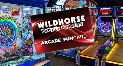 Fun Card Funplex Family FunPlex | Wildhorse Resort & Casino