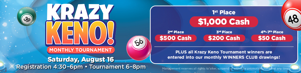 August Keno Tournament